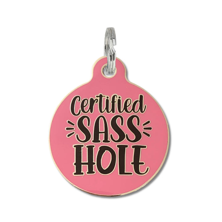 Certified Sasshole Dog Tag