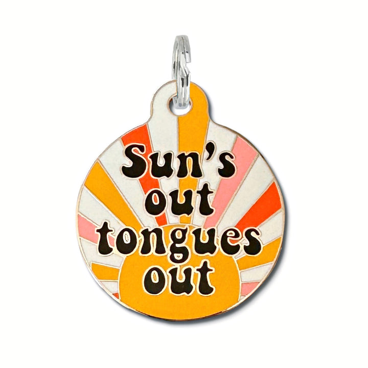 Sun's Out Tongues Out Dog Tag